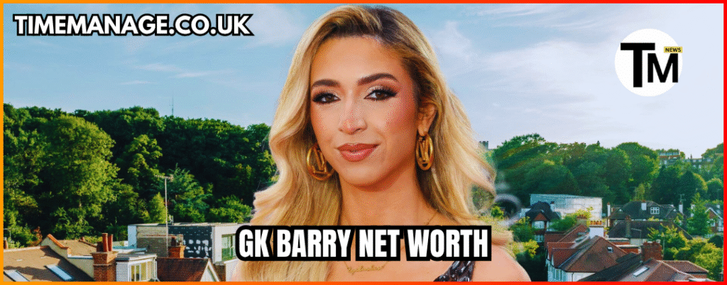 gk barry net worth