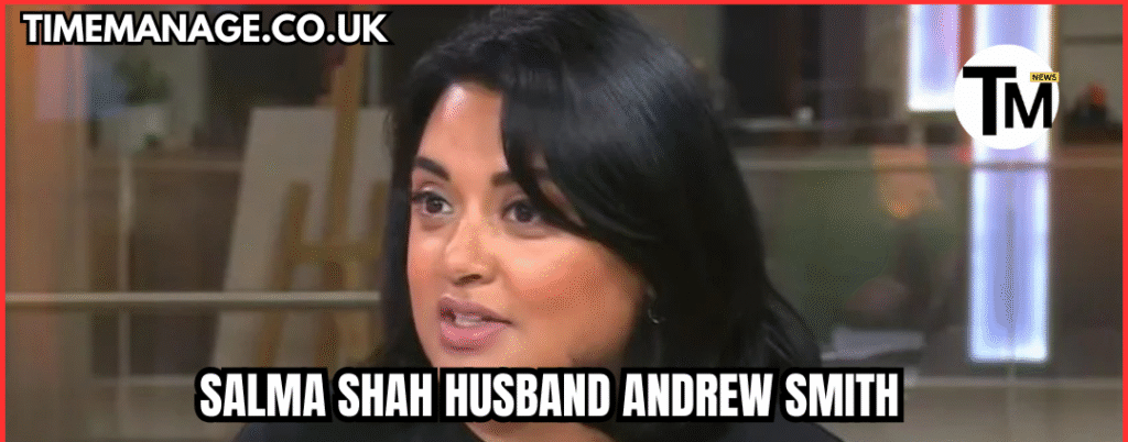 salma shah husband andrew smith